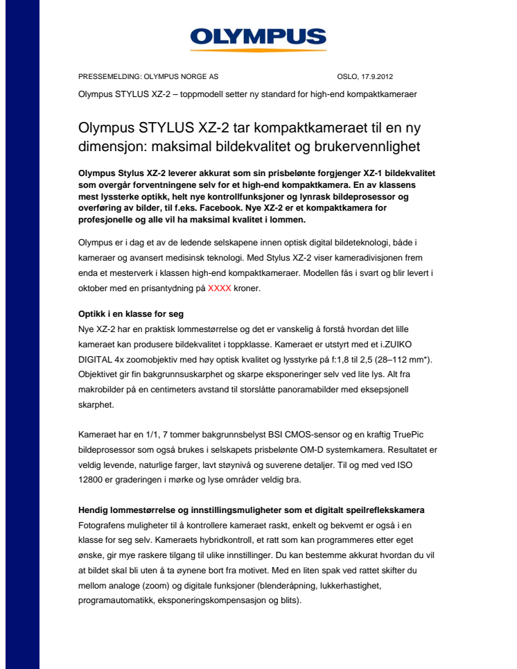 Olympus STYLUS XZ-2 tar kompaktkameraet til en ny dimensjon: maksimal bildekvalitet og brukervennlighet