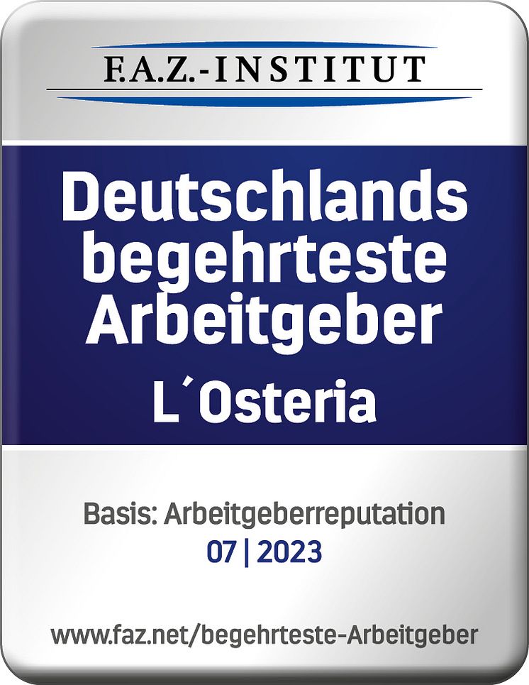 Siegel_FAZ-Institut_begehrteste Arbeitgeber_2023_L´Osteria