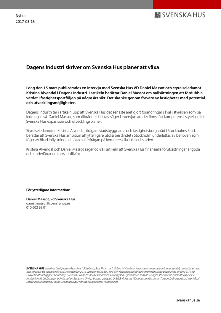 Dagens Industri skriver om Svenska Hus planer att växa