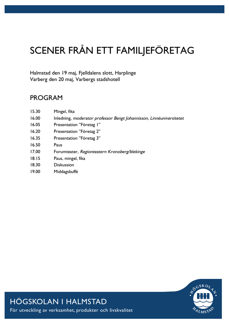 PROGRAM - Scener från ett familjeföretag 19 och 20 maj