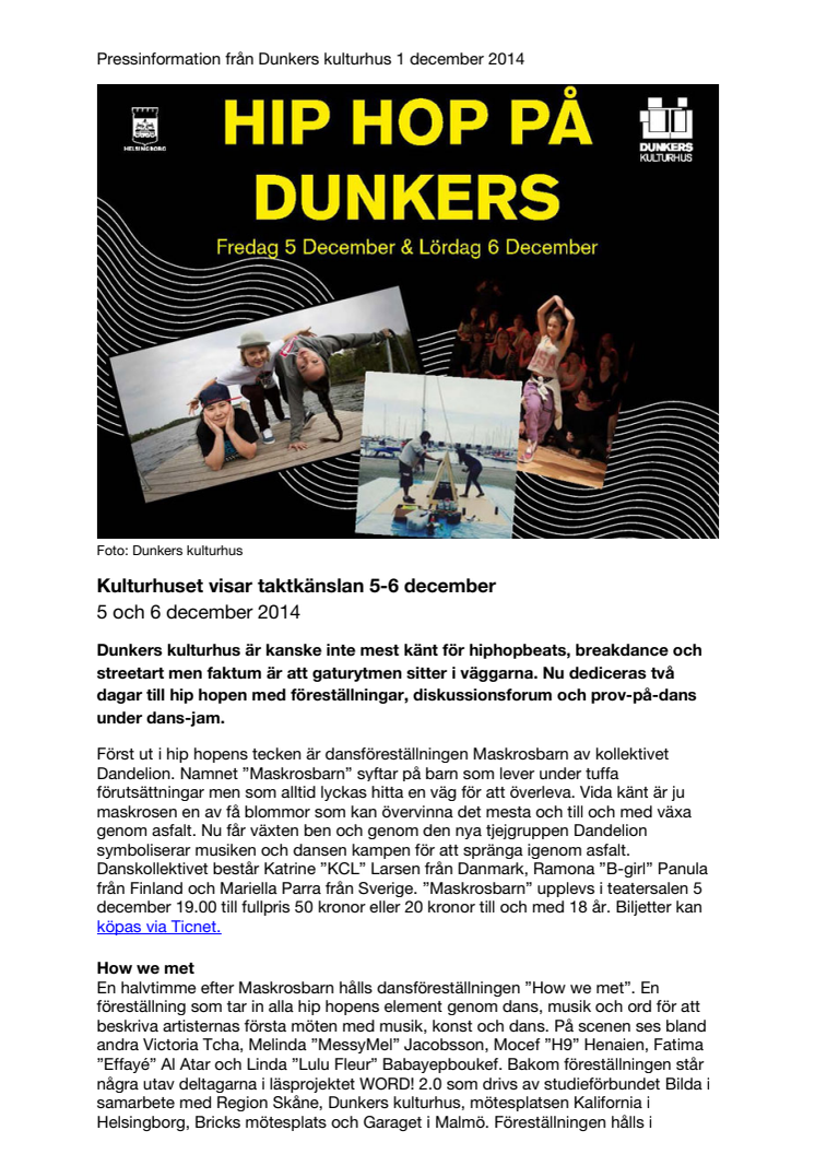 Helsingborgs kulturhus visar hiphoprytmen 5-6 december