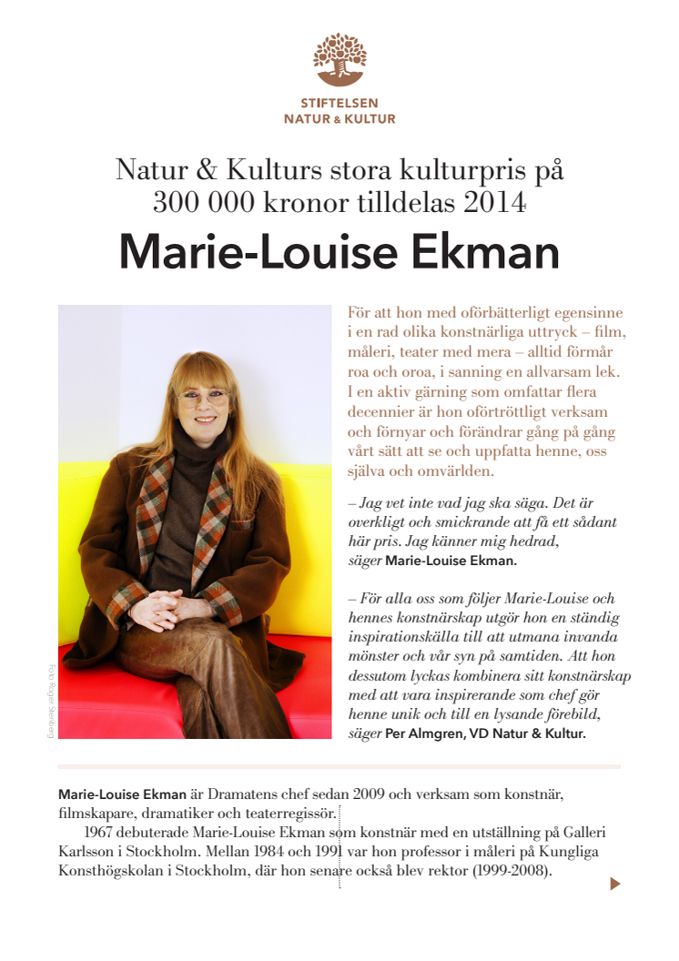 Natur & Kulturs stora kulturpris på 300 000 kronor tilldelas 2014 Marie-Louise Ekman