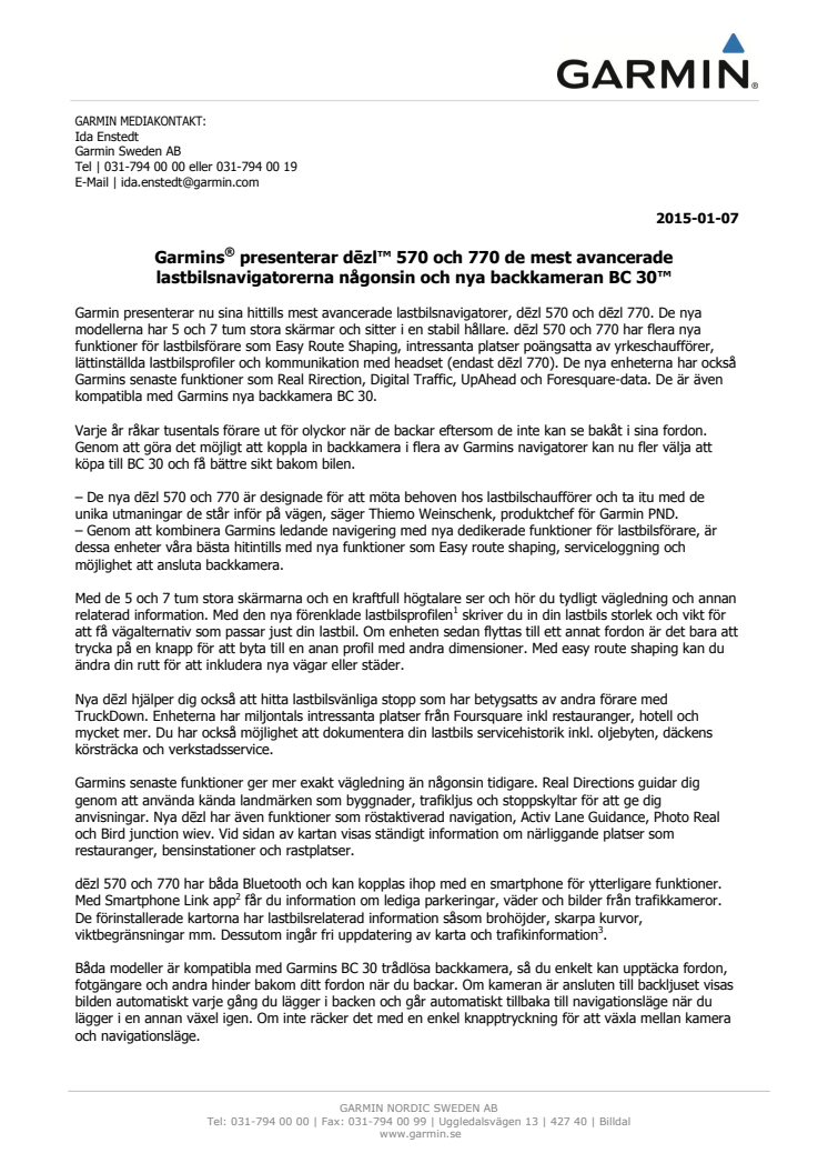 Garmins® presenterar dēzl™ 570 och 770 de mest avancerade lastbilsnavigatorerna någonsin och nya backkameran BC 30™