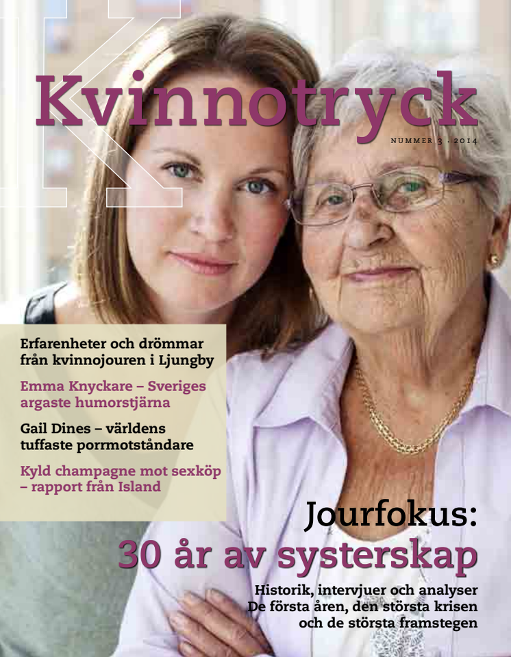 Kvinnotryck nr 3/2014: 30 år av systerskap