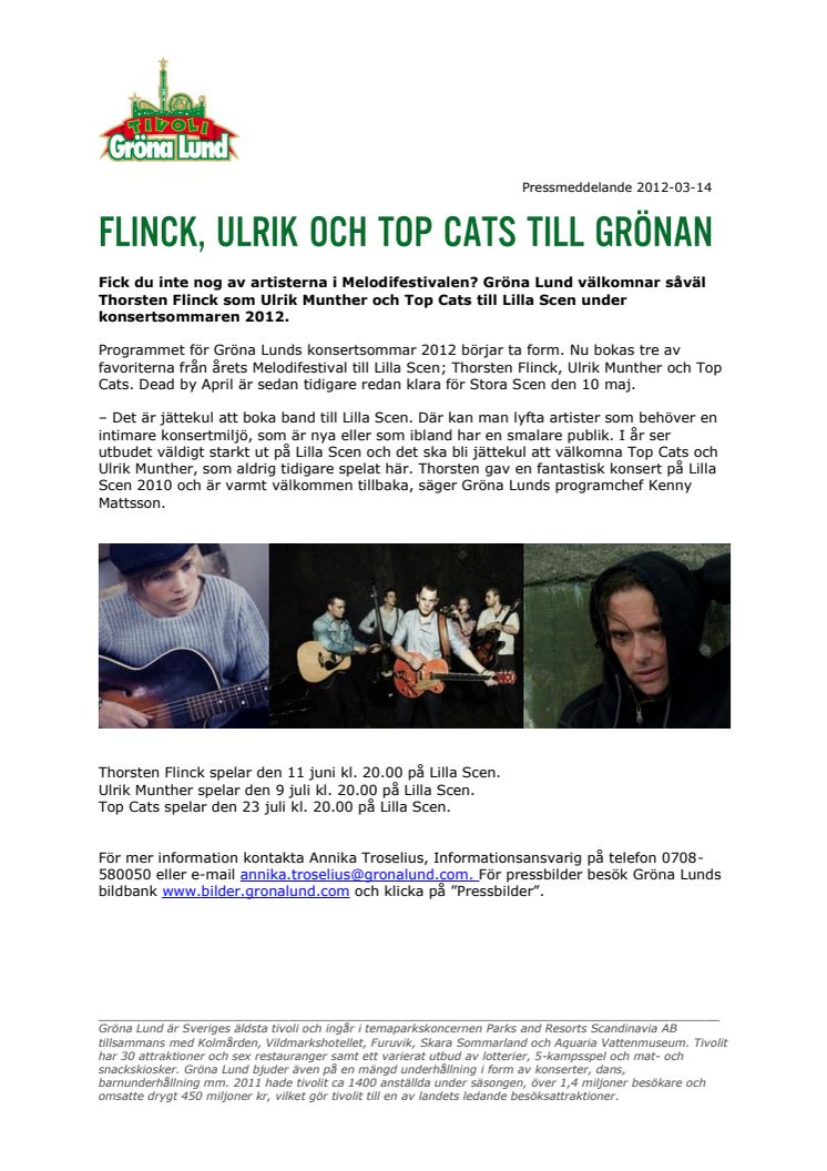 Flinck, Ulrik och Top Cats till Grönan