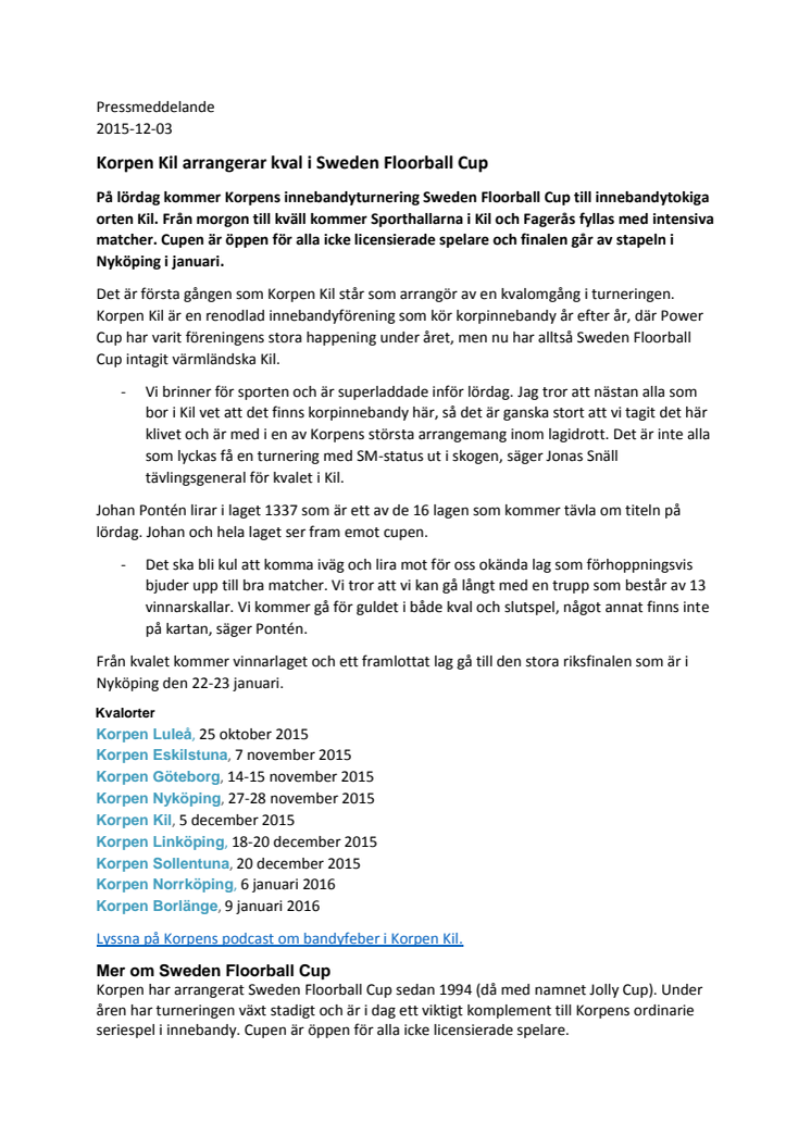 Korpen Kil arrangerar kval i Sweden Floorball Cup