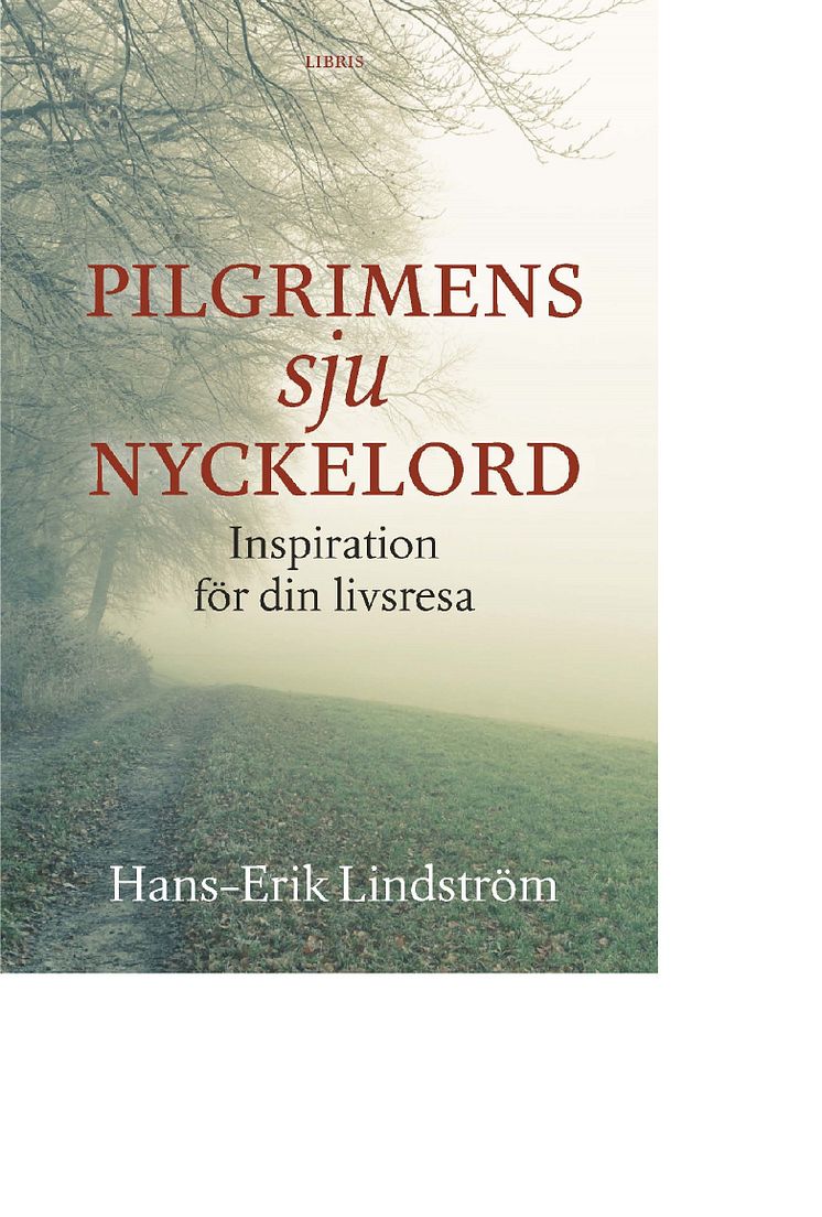 Omslagsbild: Pilgrimens sju nyckelord, Hans-Erik Lindström