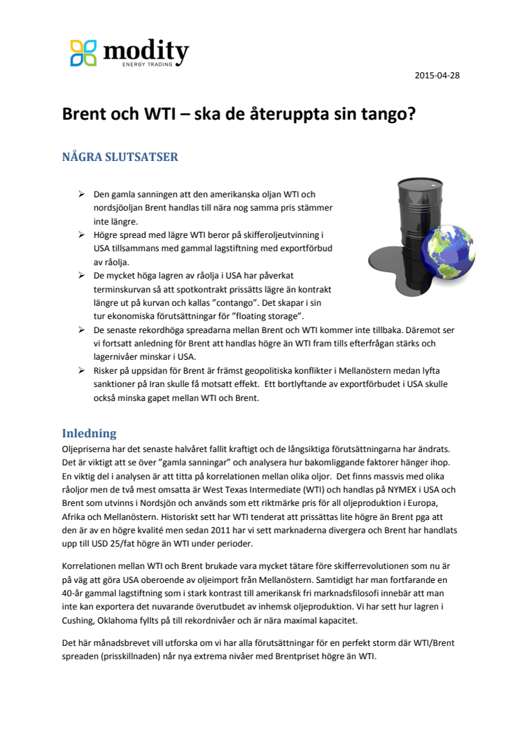 Modity månadsbrev: Brent och WTIs-ska de återuppta sin tango?