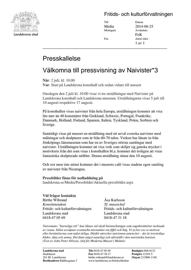 Välkomna till pressvisning av Naivister*3