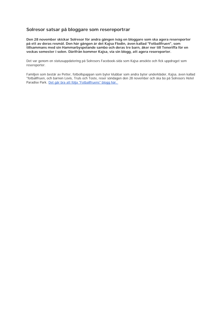 Solresor satsar på bloggare som resereportrar