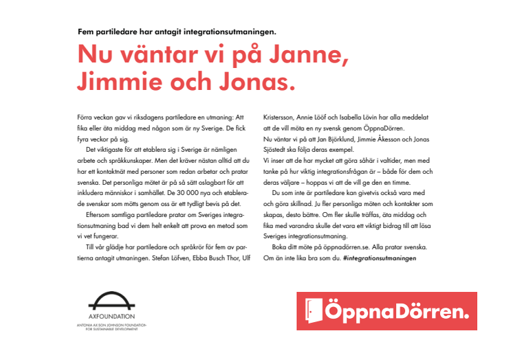 #integrationsutmaningen Jonas, Janne och Jimmie vi väntar på er 