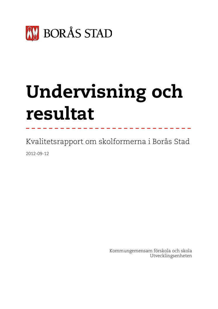 Kvalitetsrapport undervisning och resultat
