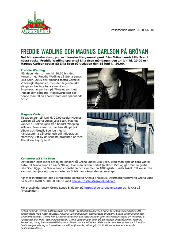 Freddie Wadling och Magnus Carlson på Grönan