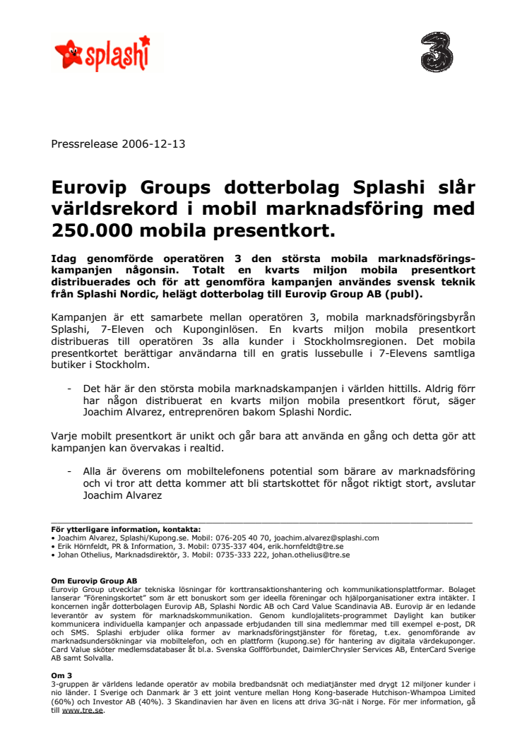 Eurovip Groups dotterbolag Splashi slår världsrekord i mobil marknadsföring med 250.000 mobila presentkort