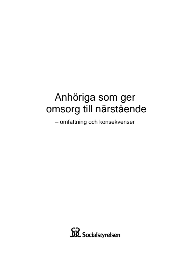 Ny rapport från Socialstyrelsen: Anhöriga som ger omsorg till närstående – omfattning och konsekvenser