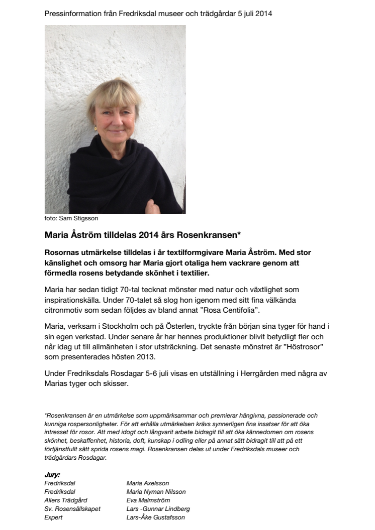 Maria Åström tilldelas 2014 års Rosenkransen*
