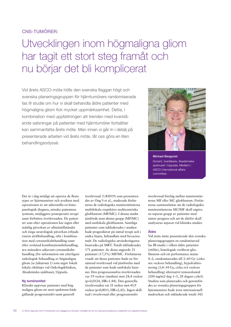 CNS-tumörer - docent Michael Bergqvist rapporterar från ASCO 2010