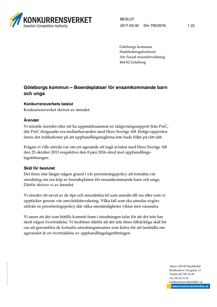 Konkurrensverkets beslut Göteborgs kommun – Boendeplatser för ensamkommande barn och unga