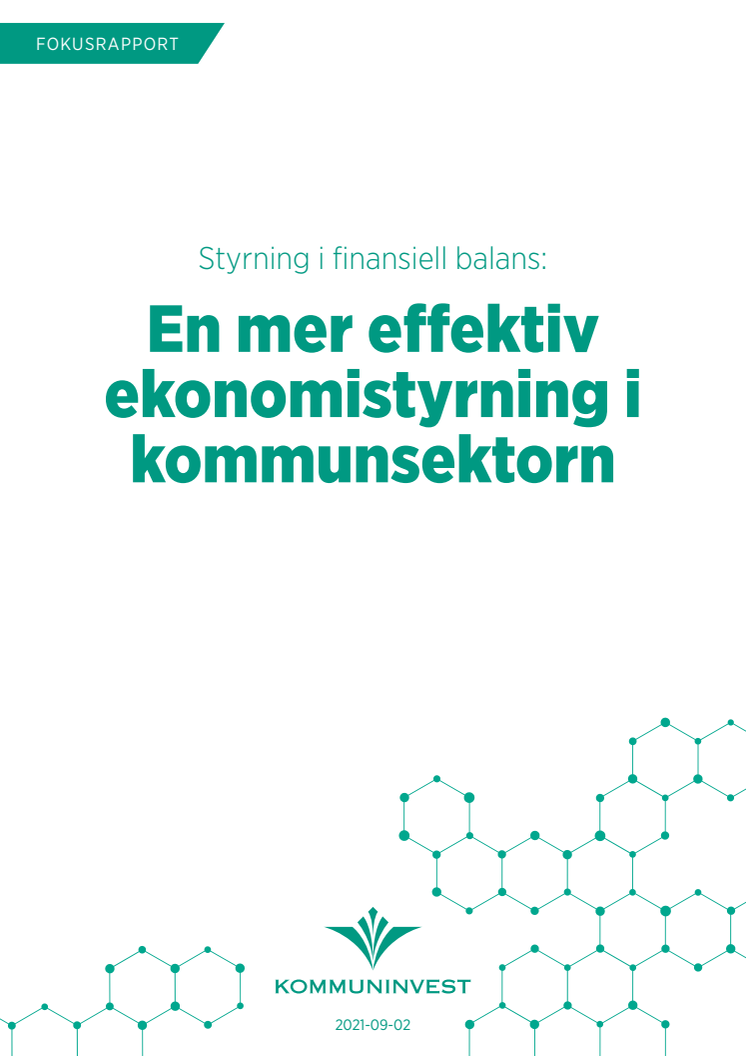 Styrning i finansiell balans - En mer effektiv ekonomistyrning i kommunsektorn