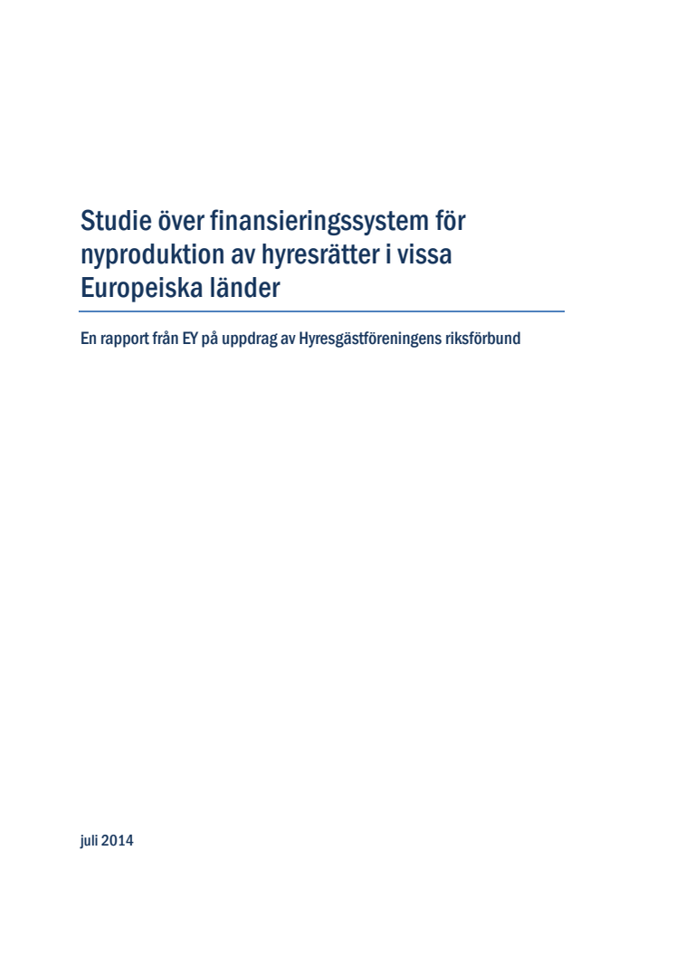 Studie över finansieringssystem för nyproduktion av hyresrätter i vissa Europeiska länder