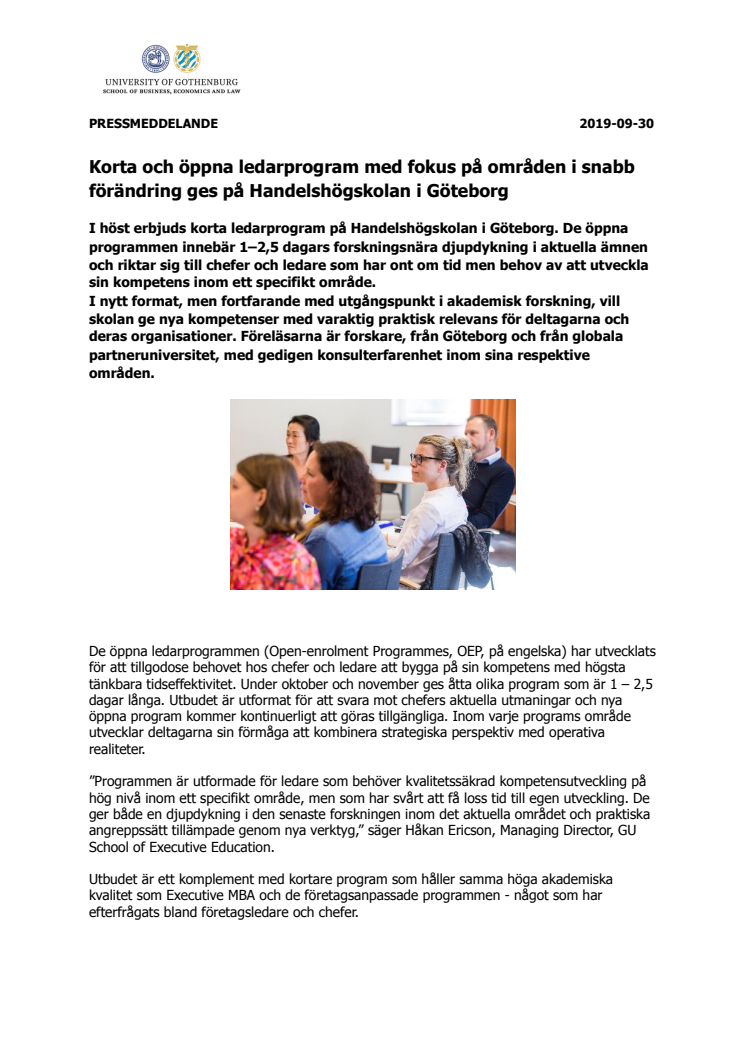 Korta och öppna ledarprogram med fokus på områden i snabb förändring ges på Handelshögskolan i Göteborg