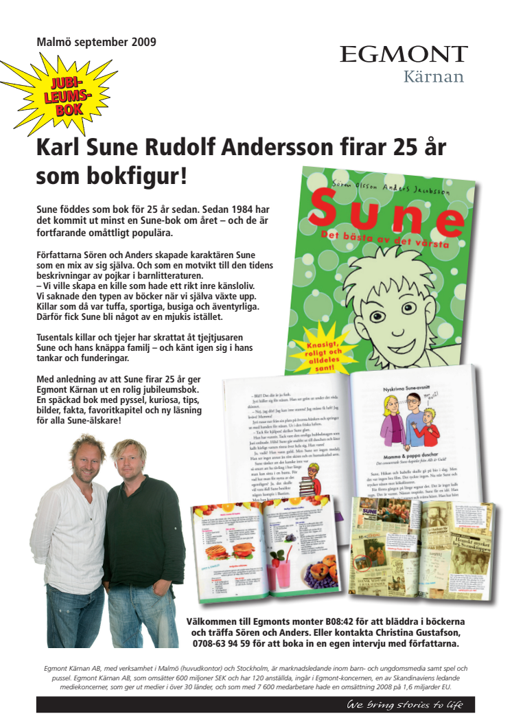 Karl Sune Rudolf Andersson firar 25 år som bokfigur