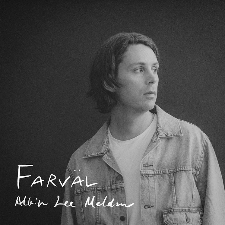 Omslag - Albin Lee Meldau "Farväl"