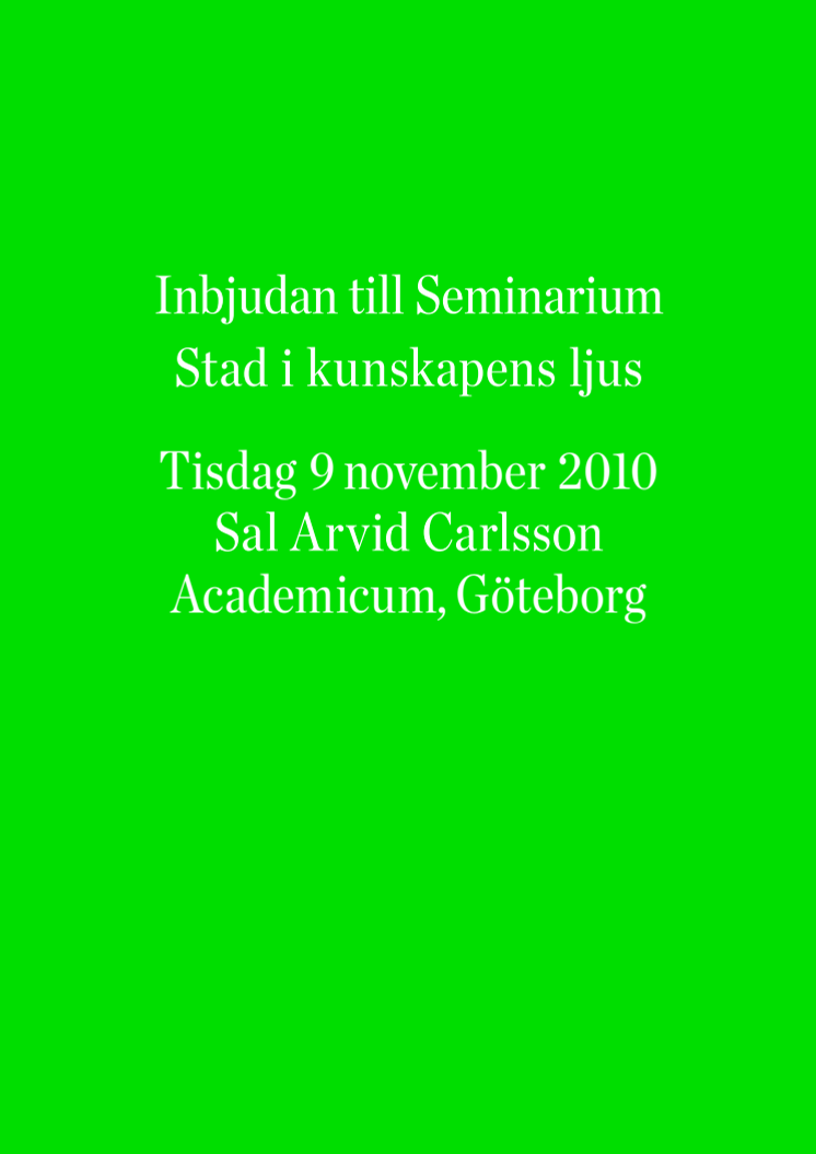 Seminarieprogram "Stad i kunskapens ljus", Göteborg 9 november