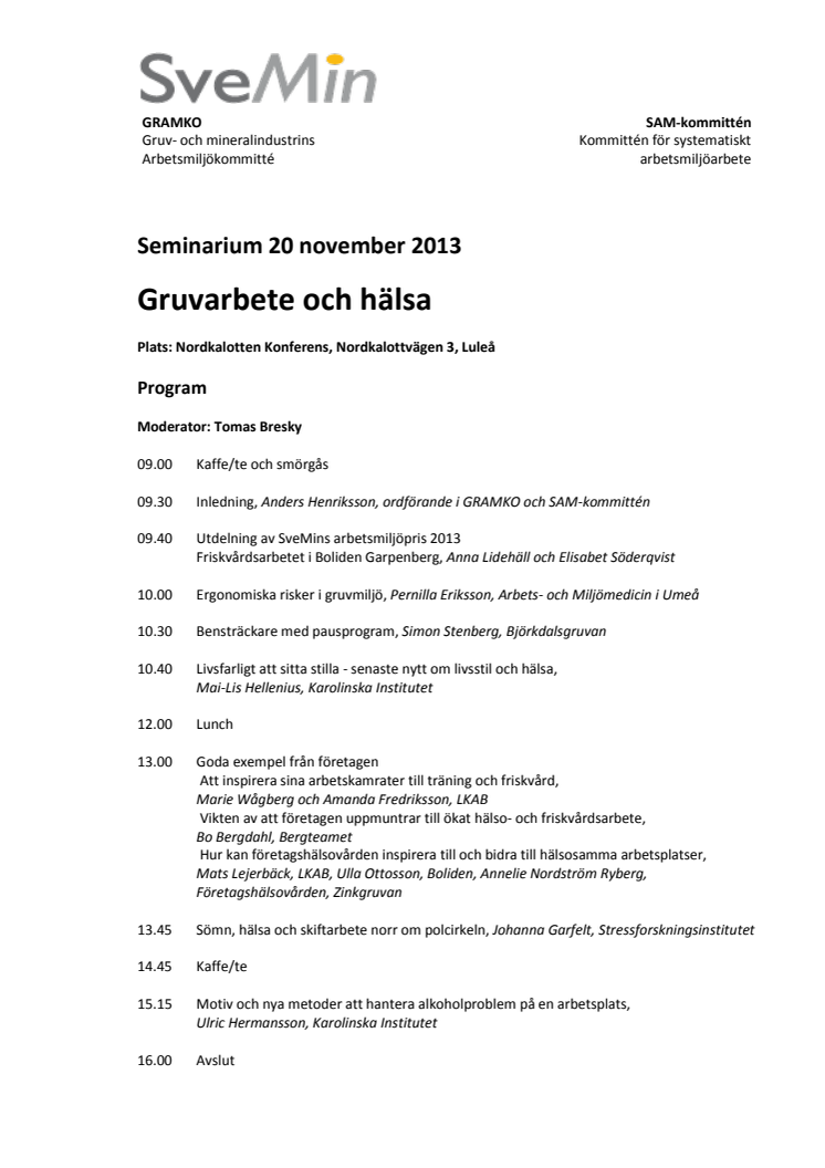 Pressinbjudan till seminariet "Gruvarbete och hälsa"