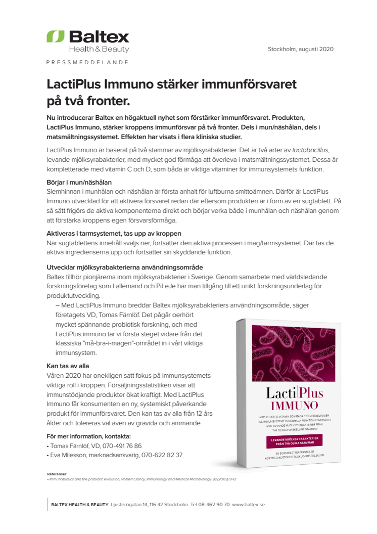 LactiPlus Immuno stärker immunförsvaret på två fronter.