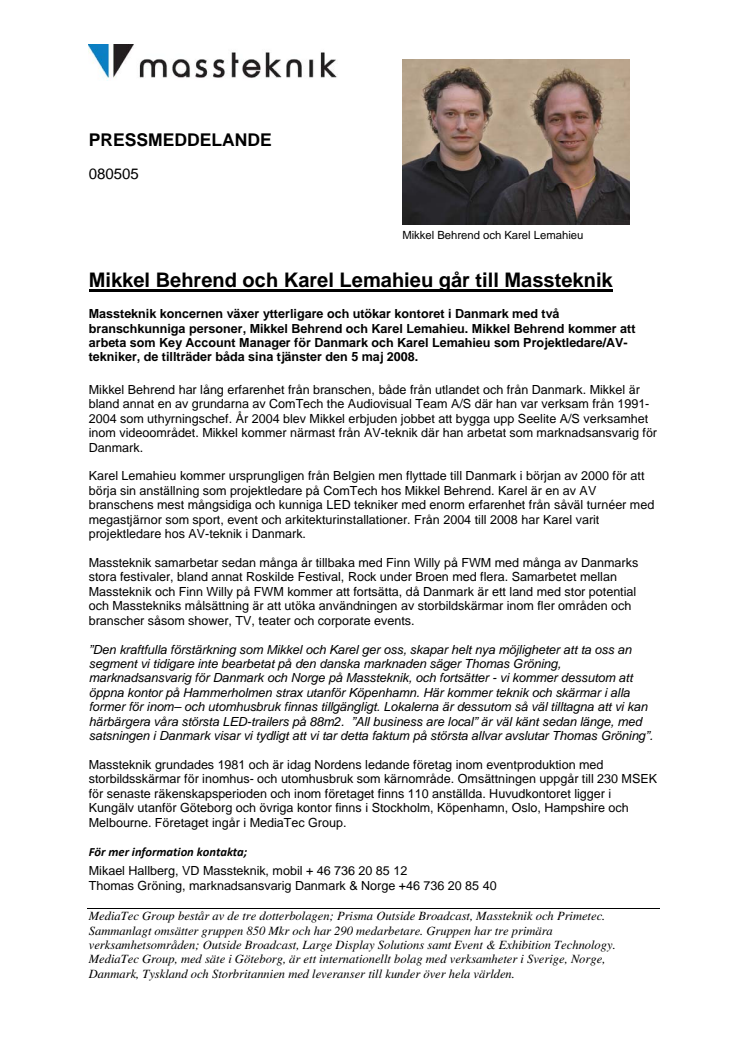 Mikkel Behrend och Karel Lemahieu går till Massteknik