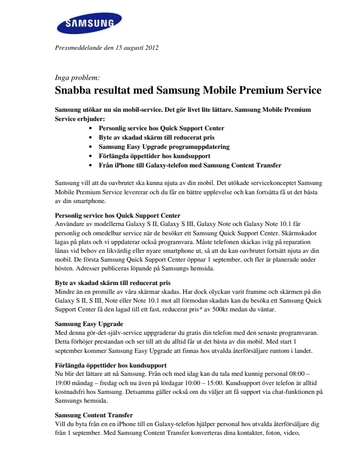 Inga problem: Snabba resultat med Samsung Mobile Premium Service