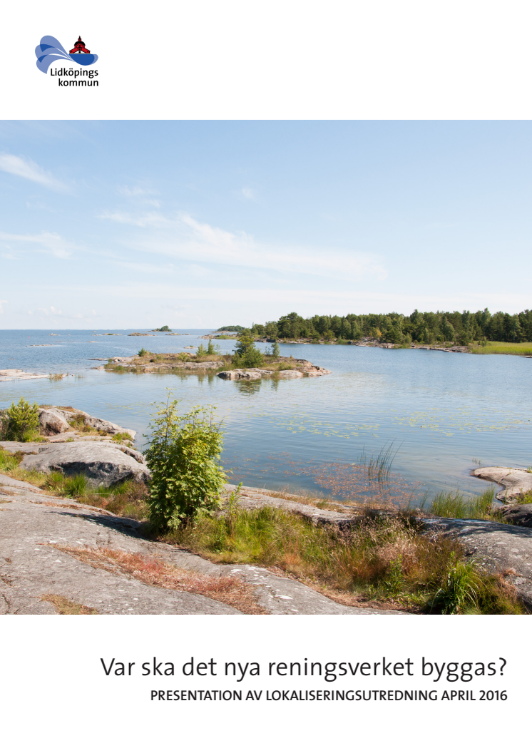 Nya reningsverket föreslås ligga vid Kartåsen/Ekestubben