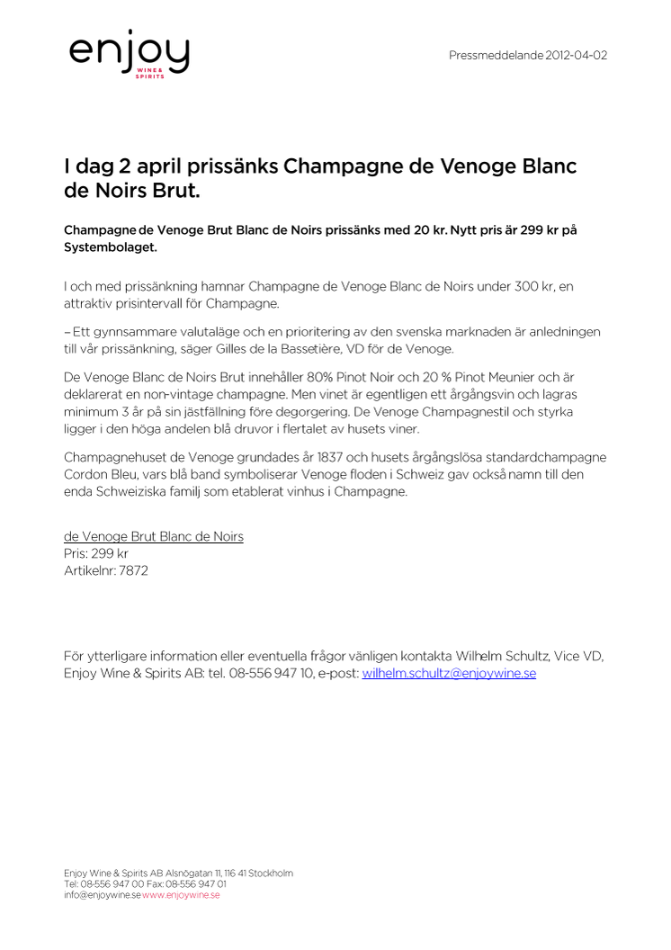 I dag 2 april prissänks Champagne de Venoge Blanc de Noirs Brut. 