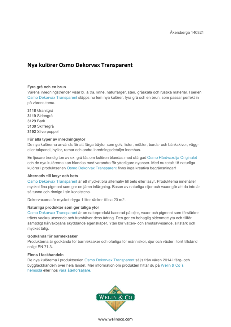 Nya kulörer Osmo Dekorvax Transparent 