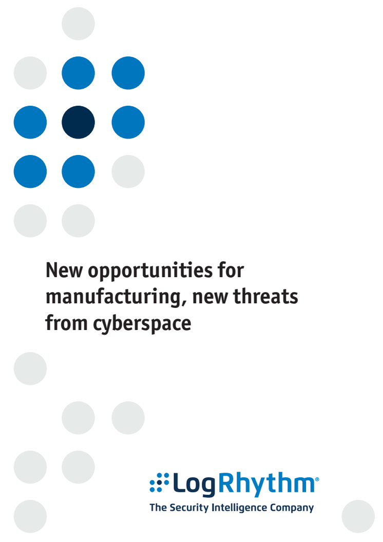 Nya möjligheter för tillverkande industri och nya cyberhot – White Paper