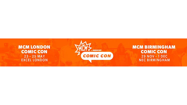 MCM Comic Con Tickets Now on Sale for May 2025 in London Bastion