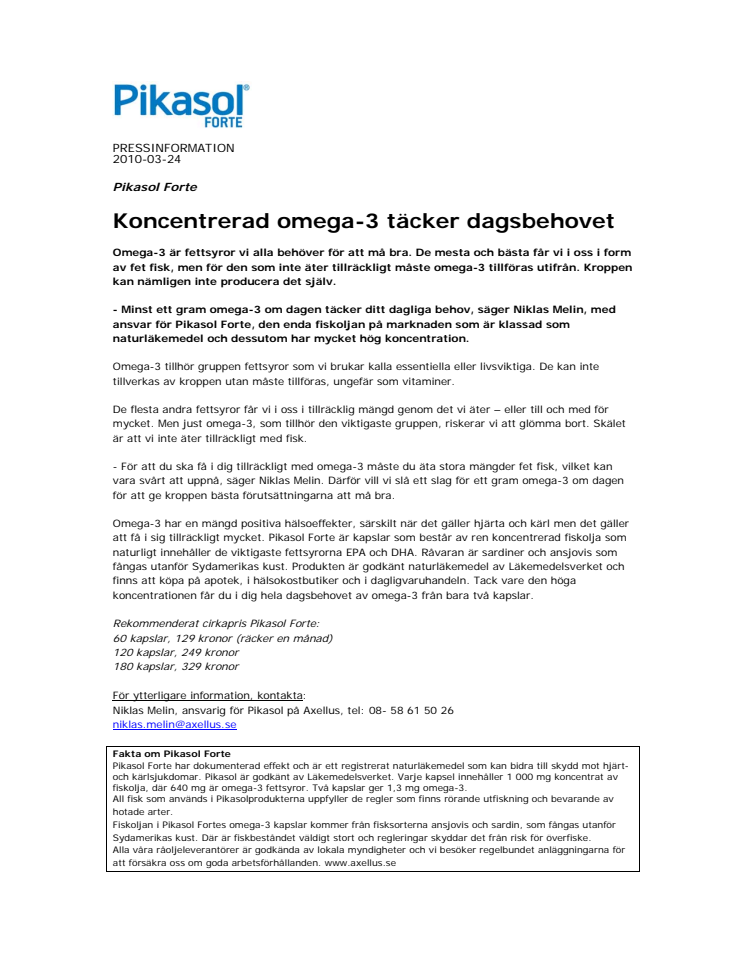 Koncentrerad omega-3 täcker dagsbehovet