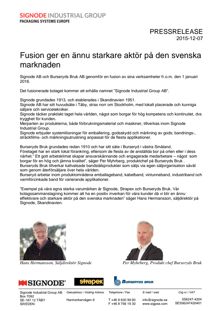 Fusion ger en ännu starkare aktör på den svenska marknaden