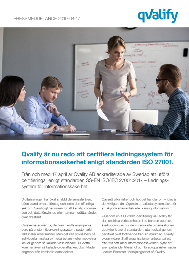 Qvalify är nu redo att certifiera ledningssystem för informationssäkerhet enligt standarden ISO 27001.