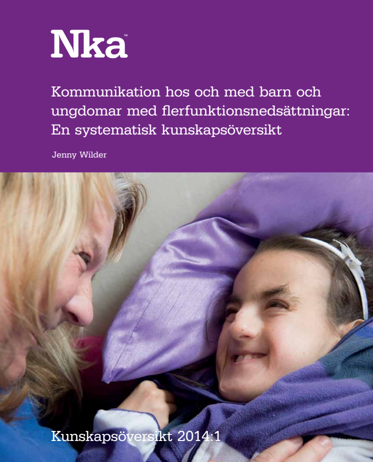 Ny kunskapsöversikt och nya inspirationsmaterial inom området flerfunktionsnedsättning