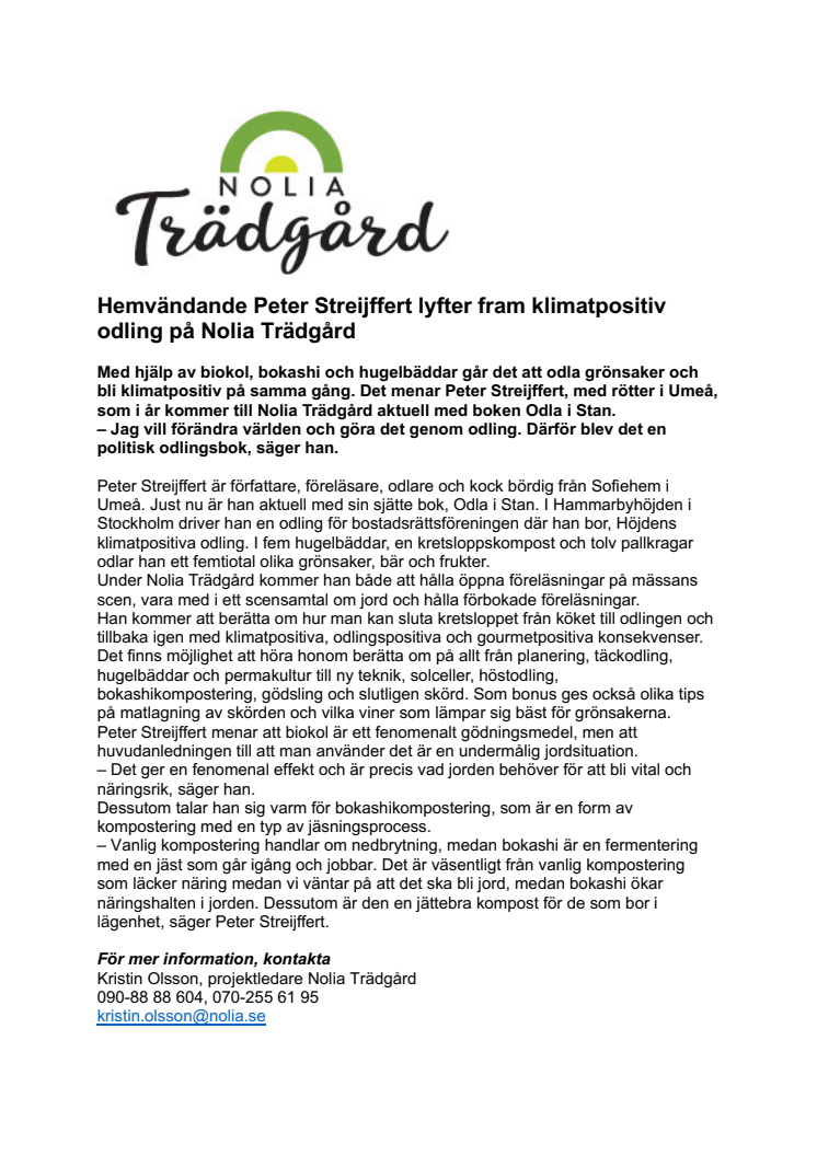 Hemvändande Peter Streijffert lyfter fram klimatpositiv odling på Nolia Trädgård