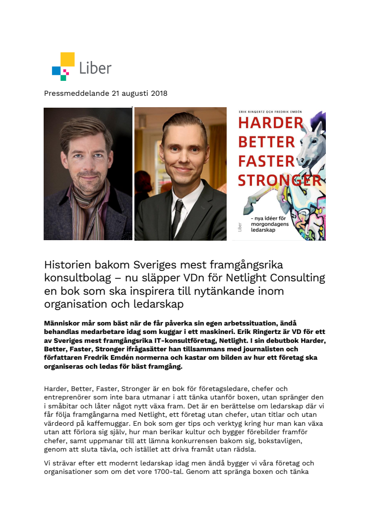 Historien bakom Sveriges mest framgångsrika konsultbolag – nu släpper VDn för Netlight Consulting en bok som ska inspirera till nytänkande inom organisation och ledarskap
