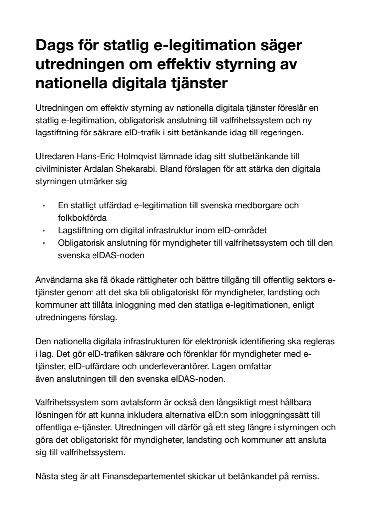 Dags för statlig e-legitimation säger utredningen om effektiv styrning av nationella digitala tjänster