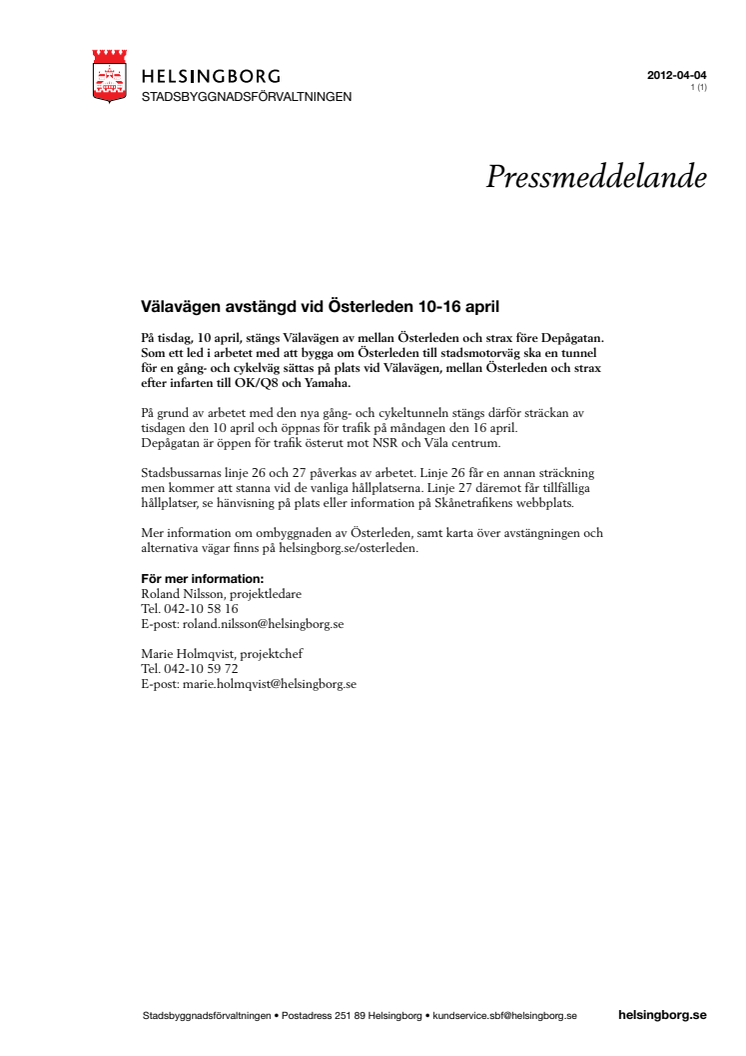 Välavägen avstängd vid Österleden 10-16 april
