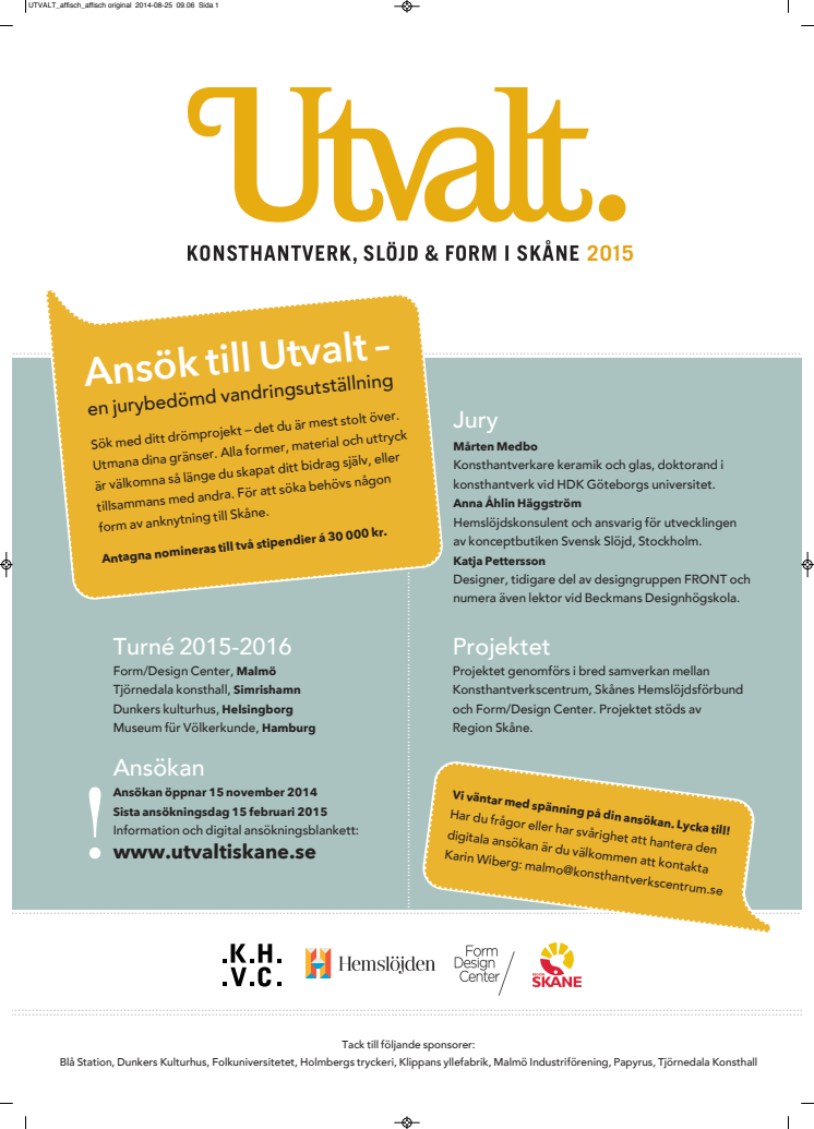 Affisch Utvalt i Skåne, inbjudan till Jurybedömd utställning 