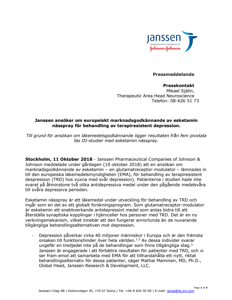 Janssen ansöker om europeiskt marknadsgodkännande av esketamin nässpray för behandling av terapiresistent depression.