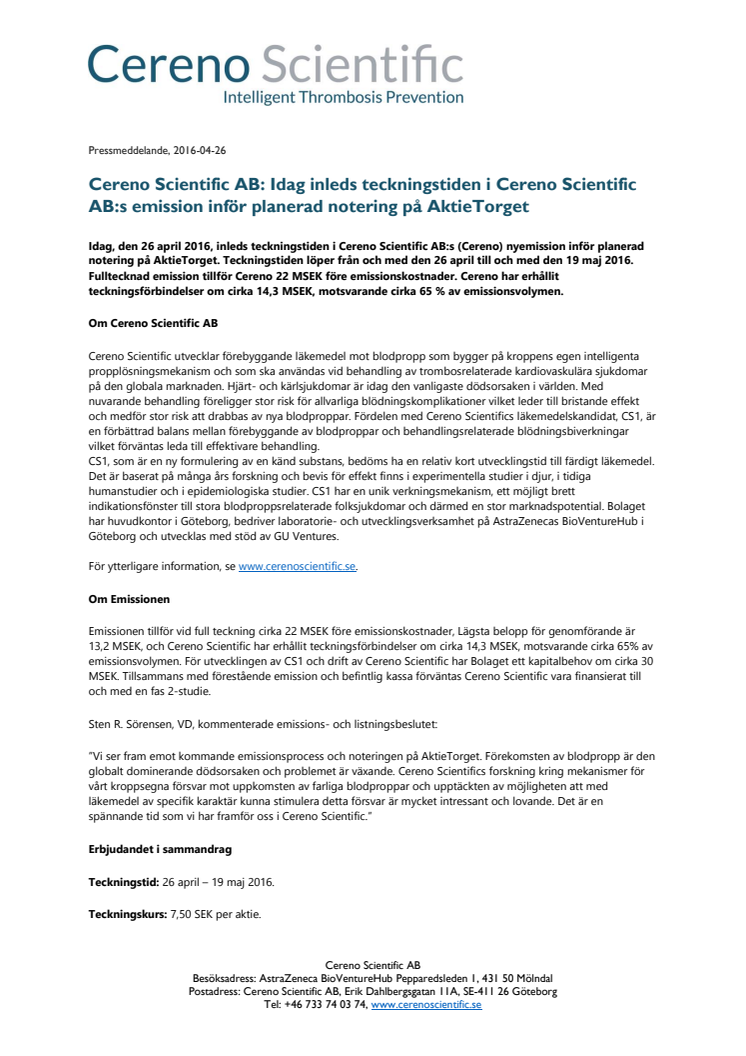 Idag inleds teckningstiden i Cereno Scientific AB:s emission inför planerad notering på AktieTorget  