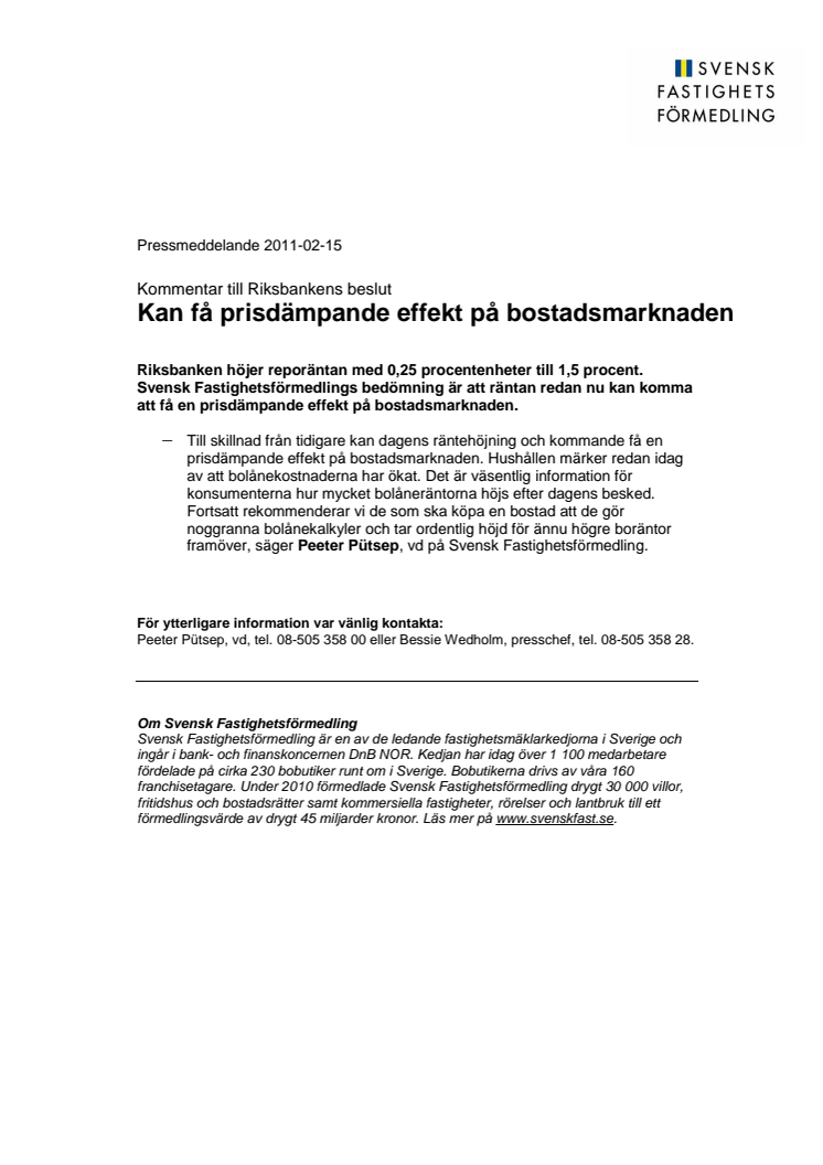 Kommentar till Riksbankens beslut: Kan få prisdämpande effekt på bostadsmarknaden