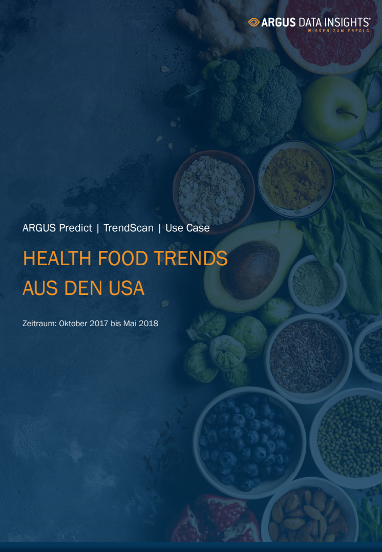 ARGUS Predict: Health Food Trends aus den USA